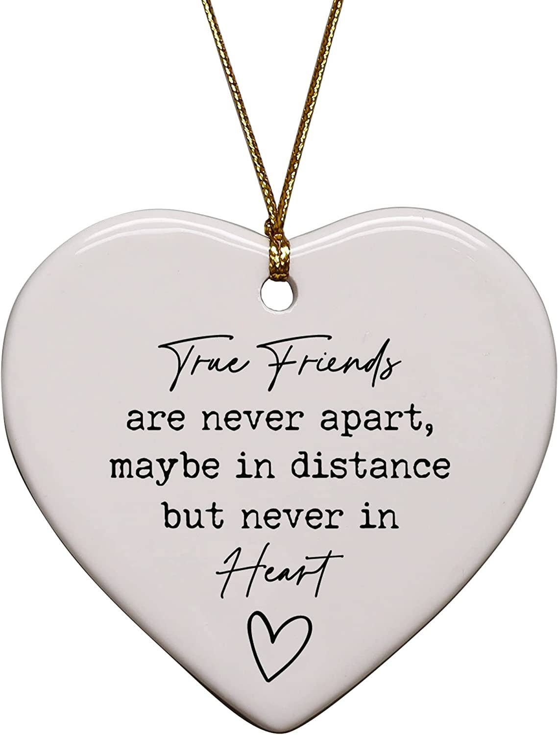 True Friends Are Never Apart Heart Ornament