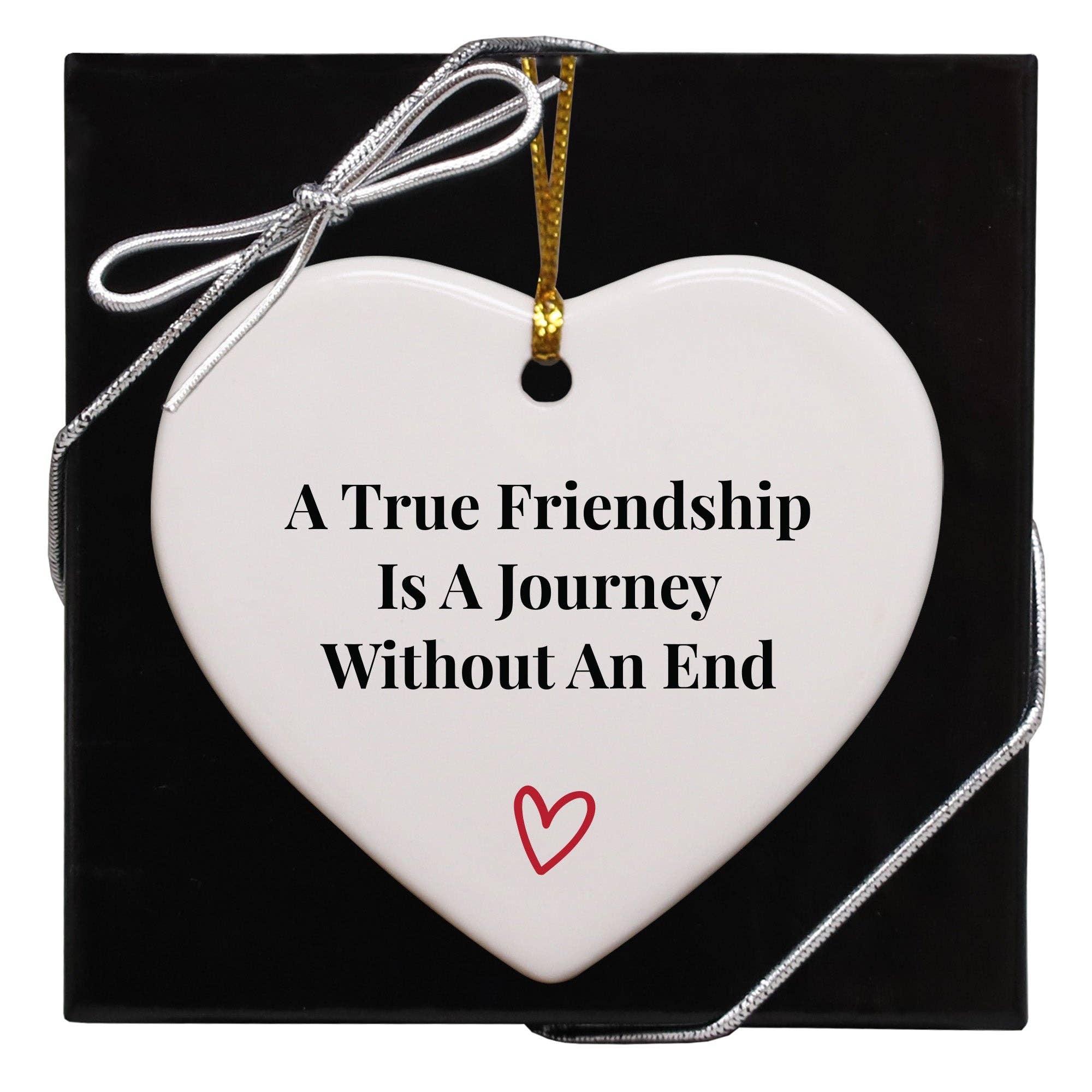 A True Friendship Is A Journey Without An End Keepsake Ornament